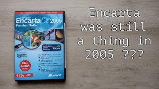 Encarta was still a thing in 2005 Why not use the internet Who is this thing for Lets find out [upl. by Prissie]