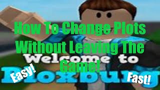 How To Change Plots In Bloxburg Without Leaving The Game [upl. by Ayana]