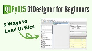 QtDesigner tutorial for Complete Beginners  Overview of PyQt5 QtDesigner  3 Ways to Load UI Files [upl. by Fawcett167]