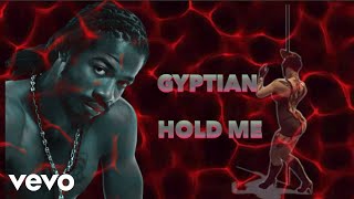 Gyptian  Hold Me Lyric Video [upl. by Anirba]