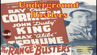 Range Busters  Underground Rustlers  full movie [upl. by Nelak189]