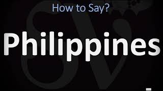 How to Pronounce Philippines CORRECTLY [upl. by Torrin]