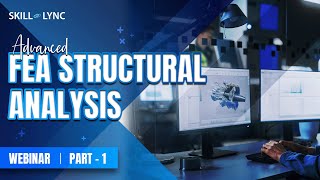 Advanced FEA structural analysis Part 1SkillLync [upl. by Nnylsia]