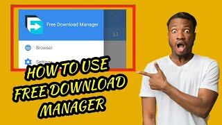 How to use Free Download Manager app in android [upl. by Remlap]