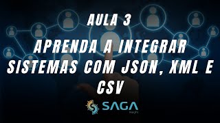 Guia Completo de Integrações entre Sistemas Aprenda a Integrar Sistemas com JSON XML e CSV [upl. by Kenway]