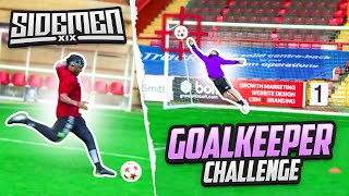 SIDEMEN GOALKEEPER CHALLENGE [upl. by Irneh]