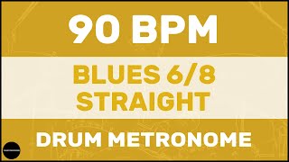 Blues 68 Straight  Drum Metronome Loop  90 BPM [upl. by Sindee]