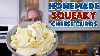 Making SQUEAKY Cheese CURDS From Scratch [upl. by Jansen]