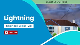 Natural Phenomena  Earthquake and Lightning  Class 8 [upl. by Verile]