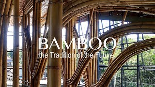 Bamboothe Tradition of the Future [upl. by Eenot]