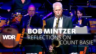 Bob Mintzer amp WDR BIG BAND  Reflections on Count Basie  Full Concert [upl. by Storer]