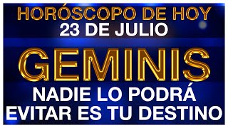 GEMINIS HORÓSCOPO DE HOY 😱💯😲 23 DE JULIO 2024  GEMINIS HOY ♊ GEMINIS TAROT [upl. by Idissac]