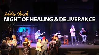 Night of Healing and Deliverance  Camarillo Healing RoomsRestoration Ministries [upl. by Flemings]