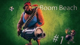 Boom Beach  épisode 1 le Commencement [upl. by Girard]