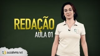 Redação  Aula 01  Dissertação Argumentativa [upl. by Eitnom725]