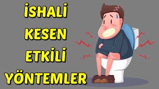 İSHALİ KESEN ETKİLİ YÖNTEMLER [upl. by Madson547]