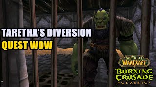 Tarethas Diversion TBC Quest WoW [upl. by Honna]