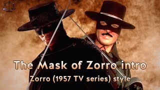 The Mask of Zorro intro Zorro 1957 TV series style HD [upl. by Alarise]