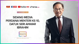 LANGSUNG Sidang media Perdana Menteri Ke10  24 November 2022 [upl. by Zsa889]