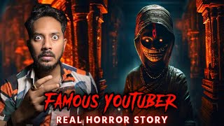 Famous Indian Youtuber Disturbing Horror Incident  Subscriber Real Horror Story [upl. by Mandal]