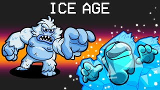 Ice Age Mod in Among Us [upl. by Timon]