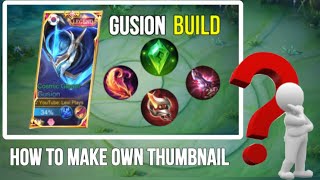 HOW TO MAKE OWN MOBILE LEGEND THUMBNAIL LIKE FAMOUS YOUTUBERS  BEGINNERSMLBB [upl. by Romalda]