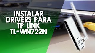 Cómo Instalar Driver TP LINK TLWN722N [upl. by Erl584]