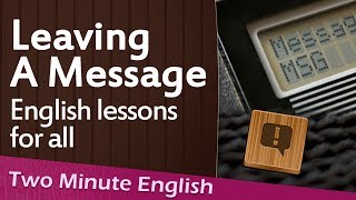 Leaving Messages in English  Business English and Telephone English Conversation [upl. by Eniluqcaj]