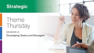 CliftonStrengths Strategic Theme Developing Teams and Managers  Theme Thursday  S6 [upl. by Ydoc]