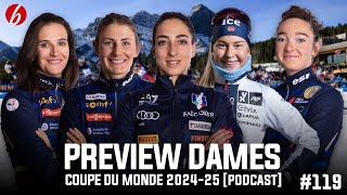 PREVIEW DAMES  COUPE DU MONDE 202425 PODCAST 119 [upl. by Lipfert566]