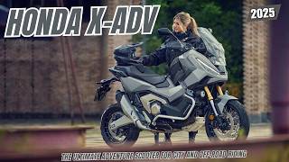 NEW 2025 Honda XADV  The Ultimate Adventure Scooter for City and OffRoad Riding [upl. by Noma]