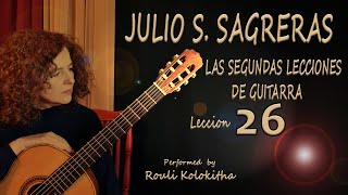 Julio Sagreras  Segundas Lecciones  No26 [upl. by Rempe]