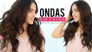 Como hacer ondas sin calor  4 Opciones Heatless curls [upl. by Evin]