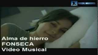 FONSECA  ALMA DE HIERRO Video Official Dedicatoriasmp4 [upl. by Milburt]