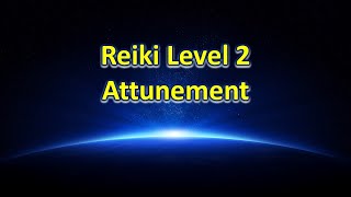 Reiki Level 2 Distant Attunement HD [upl. by Ponce881]