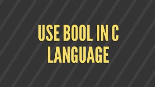 bool datatype in C programming language  stdboolh [upl. by Andee571]