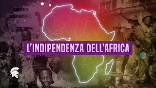 La DECOLONIZZAZIONE dellAFRICA [upl. by Etezzil705]