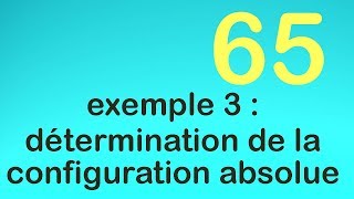 65exemple 3  détermination de la configuration absolue [upl. by Merl]