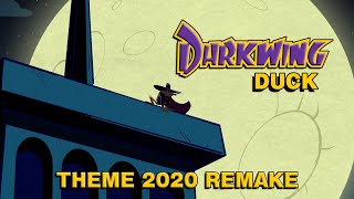 Darkwing Duck Theme 2020 Remake [upl. by Ycniuq]