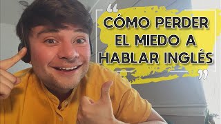 EL MEJOR EJERCICIO DE SPEAKING  PERDER EL MIEDO DE HABLAR INGLÉS EN UNA SEMANA [upl. by Enneles]