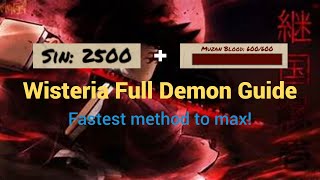 Full Demon Guide  Fastest Method To Max  Wisteria  Roblox ReUpload [upl. by Ambrosi855]