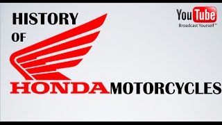 History of Honda Motorcycles [upl. by Llehcar969]