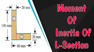 Moment Of Inertia Of L Section 🔥  Engineering Mechanics  Civil Stuff [upl. by Edialeda340]