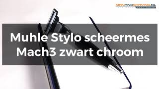 Muhle Stylo scheermes Mach3 zwart chroom [upl. by Gnas]