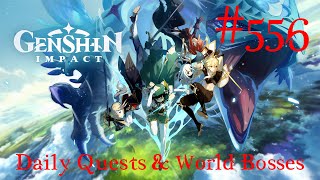 Genshin Impact Walkthrough Part 556  Daily Quests amp World Bosses 113 No Commentary [upl. by Ahsienom]