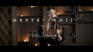 Ateş Böceği Cover  Merve Deniz Acoustic Sessions [upl. by Ybrik725]