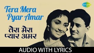 Tera Mera Pyar Amar wth lyrics  तेरा मेरा प्यार अमर  Lata Mangeshkar  Asli Naqli [upl. by Eetnahs]