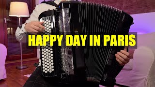 Happy Day in Paris  French Accordion Musette [upl. by Ydurt634]