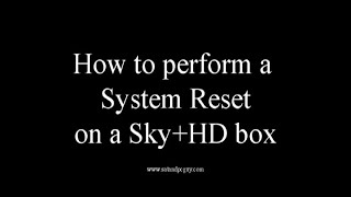 How To Do A Full System Reset on your SkyHD box [upl. by Heurlin]