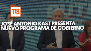 José Antonio Kast presenta nuevo programa de Gobierno [upl. by Allin96]